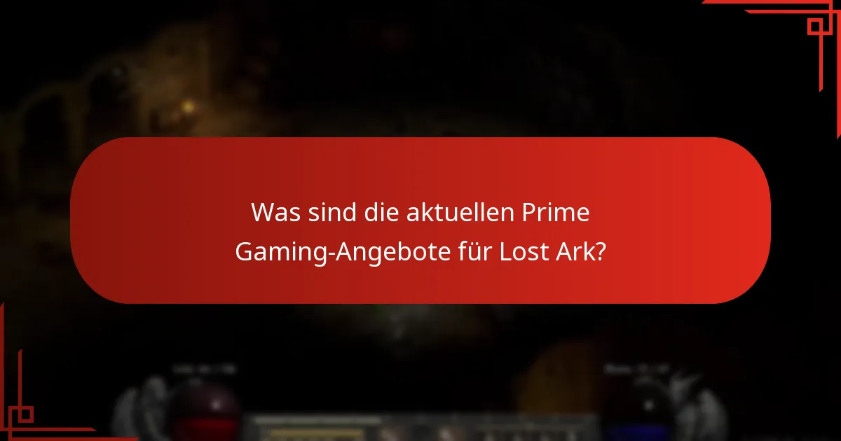 Welche Prime Gaming-Angebote für Lost Ark sind abgelaufen?