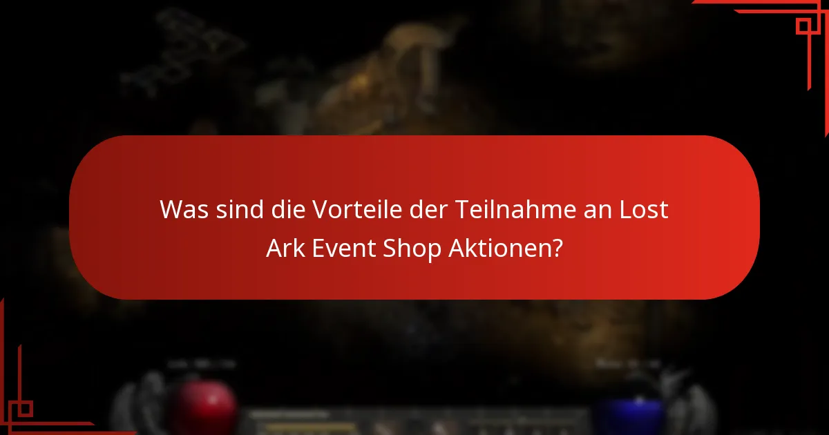 Wann finden typischerweise die Aktionen im Lost Ark Event Shop statt?