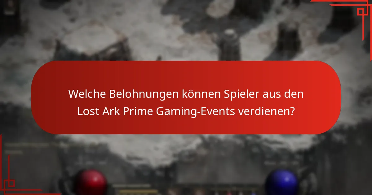 Wie maximiert man die Teilnahme an Lost Ark Prime Gaming-Events?