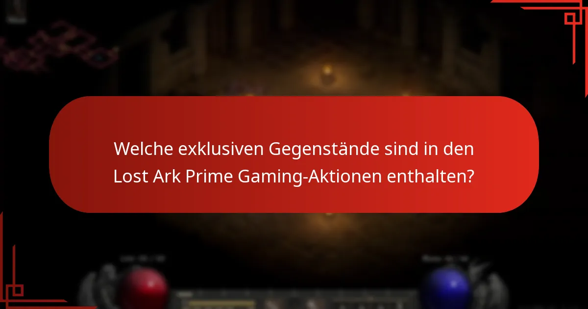 Welche exklusiven Gegenstände sind in den Lost Ark Prime Gaming-Aktionen enthalten?
