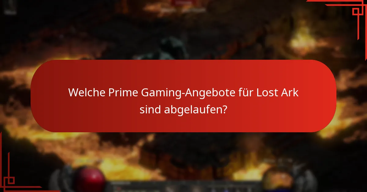 Wie fordert man Lost Ark-Angebote über Prime Gaming effektiv an?