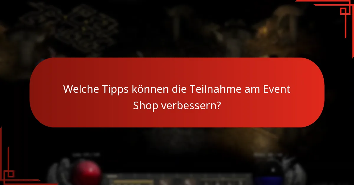 Wie können Spieler ihre Erfahrungen im Zusammenhang mit dem Event Shop teilen?