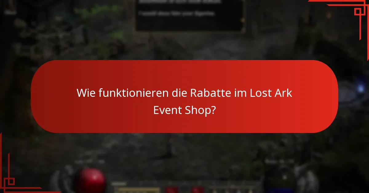 Was sind die Vorteile der Teilnahme an Lost Ark Event Shop Aktionen?