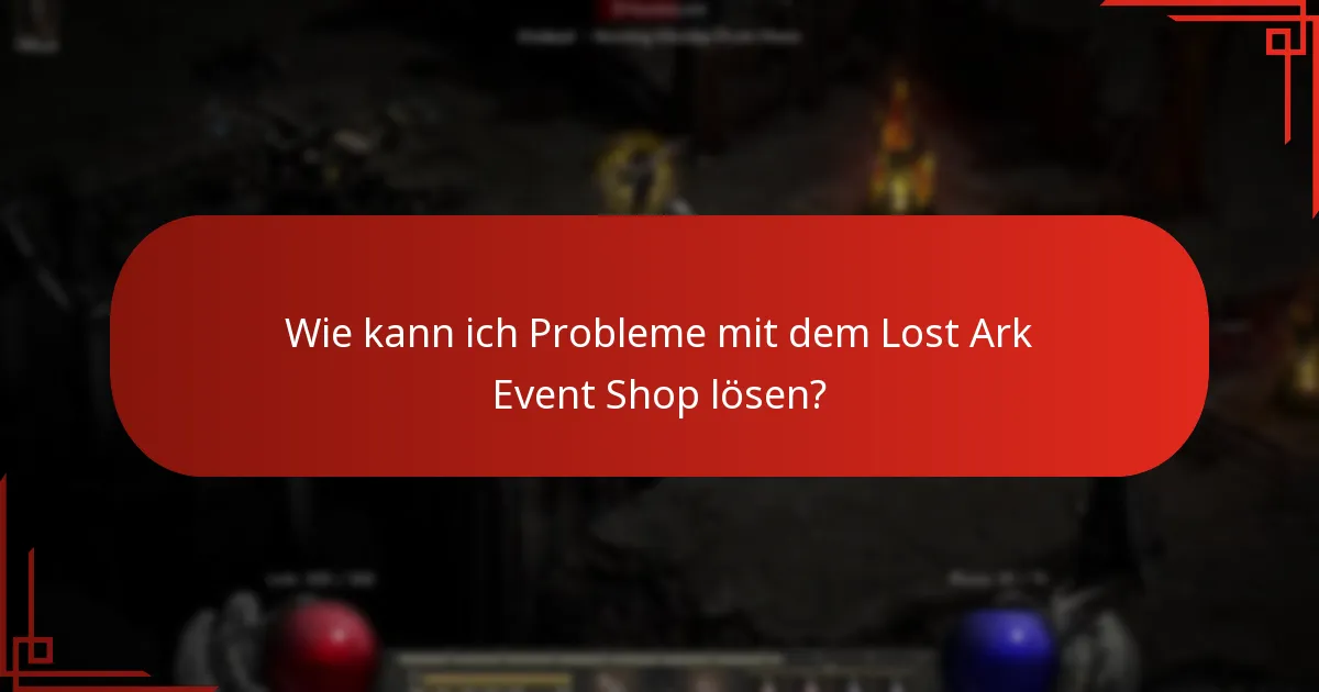 Was sind einige Community-Einblicke zu Problemen im Lost Ark Event Shop?